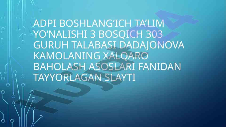 Talim baholash dasturi taqdimoti