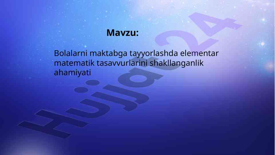 Bolalarni maktabga tayyorlashda matematik tasavvurlar