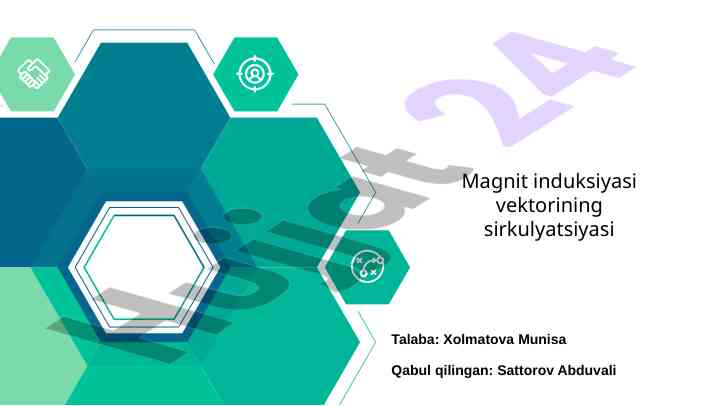Magnit induksiya vektorining aylanishi asoslari