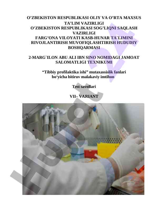 Tibbiy profilaktika ishi bo‘yicha test savollari