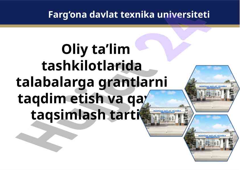 Oliy ta'limda grantlarni taqdim etish tartibi