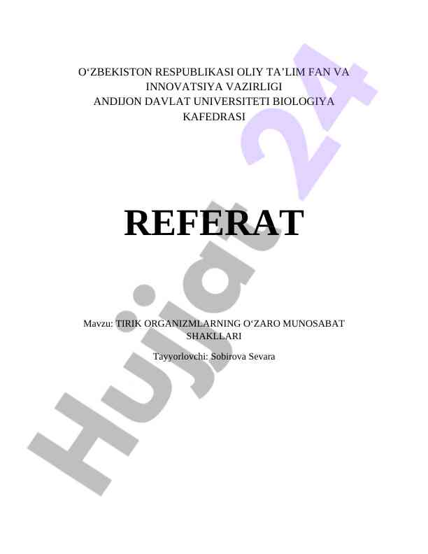 Tirik organizmlarning o'zaro munosabat shakllari