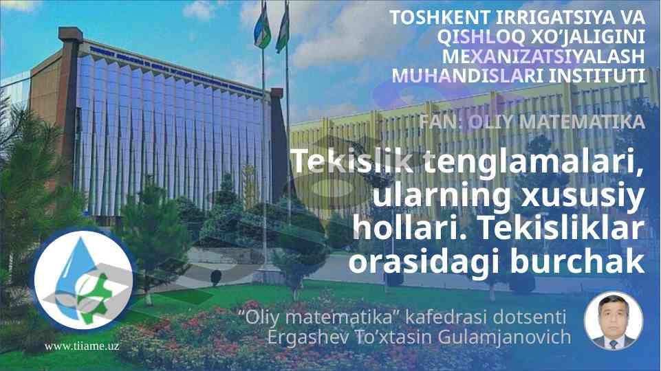Tekislik tenglamalari va ularning xususiy hollari
