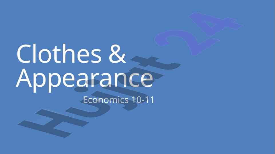 Clothes and appearance economics activities guide