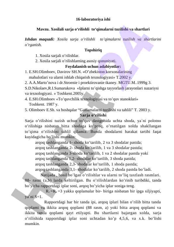 Xosilali sarja o‘rilishli to‘qimalar tahlili