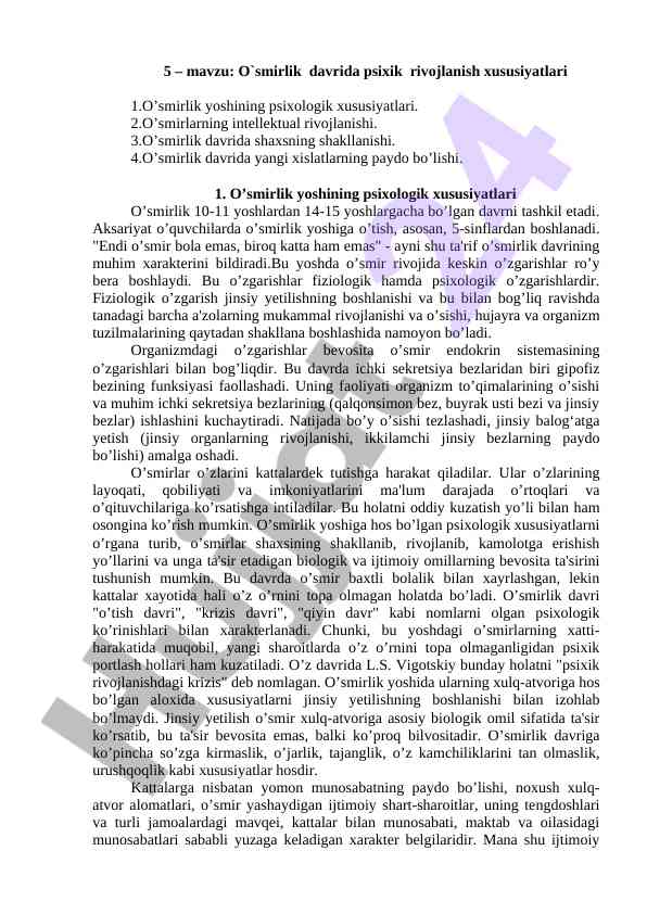 O'smirlik davrida psixik rivojlanish xususiyatlari