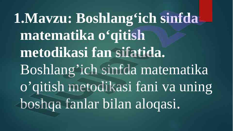 Boshlang‘ich sinfda matematika o‘qitish metodikasi
