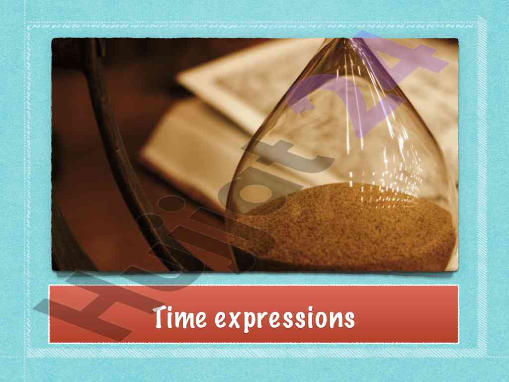 Understanding time expressions and daily activities