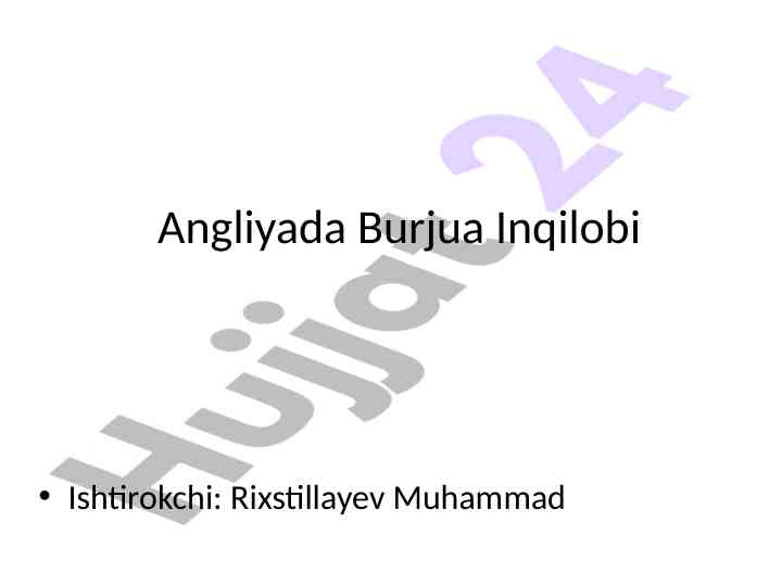 Angliyada burjua inqilobi sabablari va natijalari