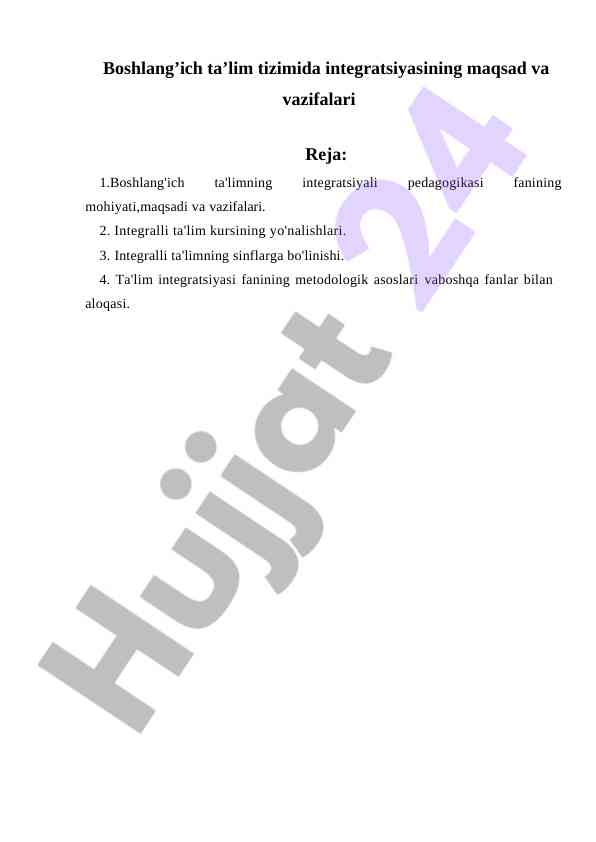 Boshlang'ich ta'limda integratsiyaning maqsad va vazifalari