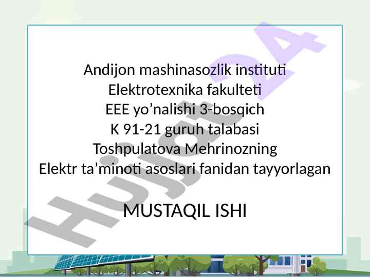 Elektr ta’minoti asoslari mustaqil ish