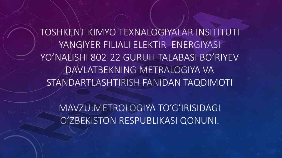 Metrologiya to’g’risida o’zbekiston respublikasi qonuni