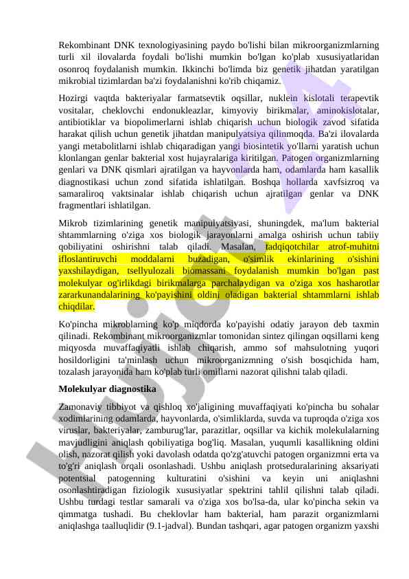 Rekombinant dnk texnologiyasining ilovalari va foydasi