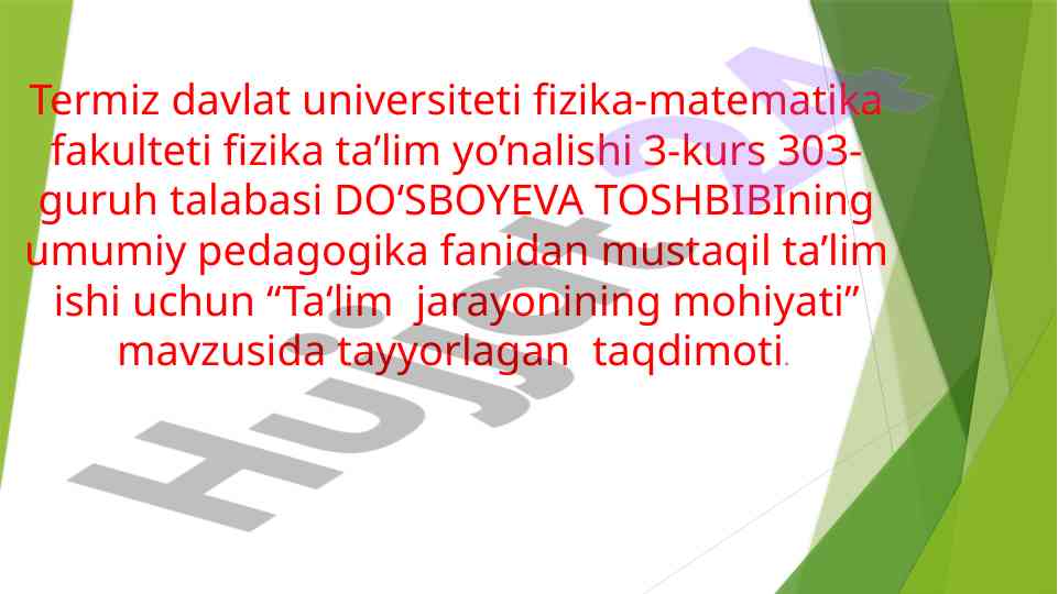 Ta‘lim jarayonining mohiyati haqida taqdimot