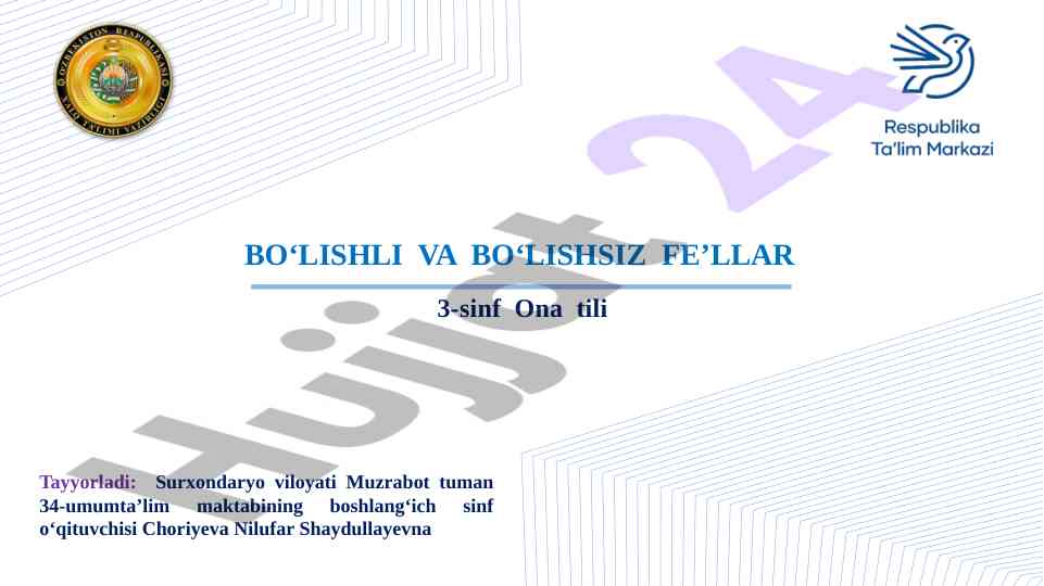 Bo‘lishli va bo‘lishsiz fe’llar to‘g‘risida ma’lumot