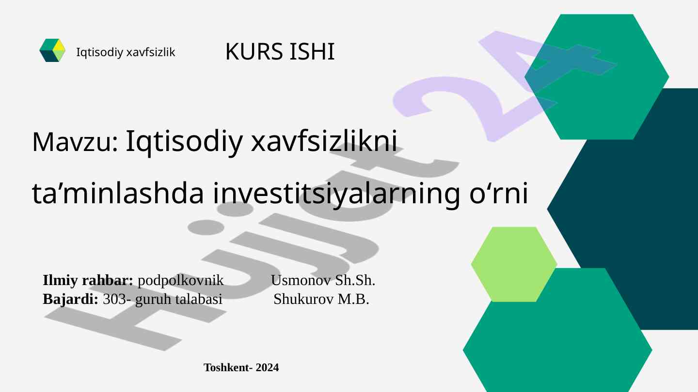 Iqtisodiy xavfsizlikda investitsiyalarning o‘rni
