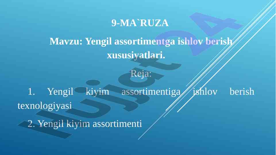Yengil kiyim assortimenti va uning ishlov berish usullari