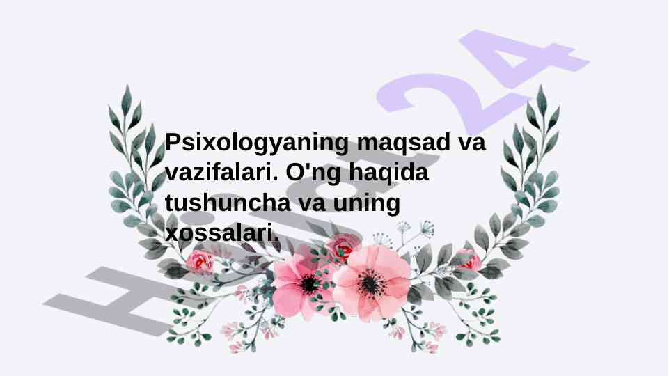 Psixologiyaning maqsad va vazifalari tahlili