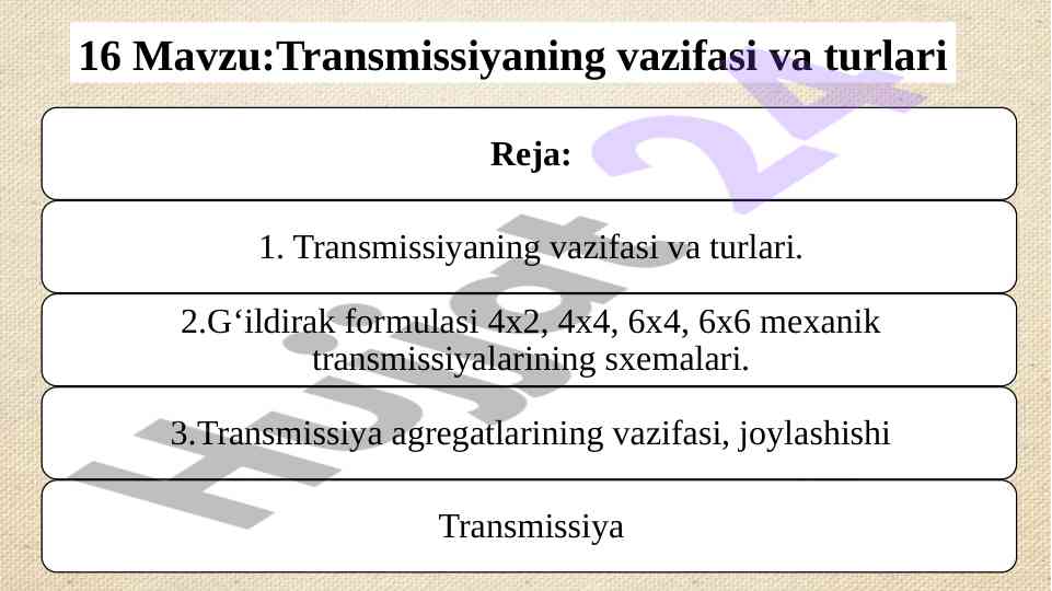 Transmissiyaning vazifasi va turlari tahlili