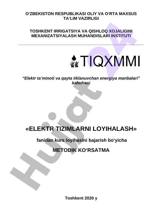Elektr tizimlarni loyihalash kurs loyihasi uchun metodik ko‘rsatma