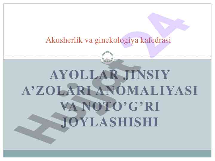 Ayollar jinsiy a'zolari anomaliyasi tahlili