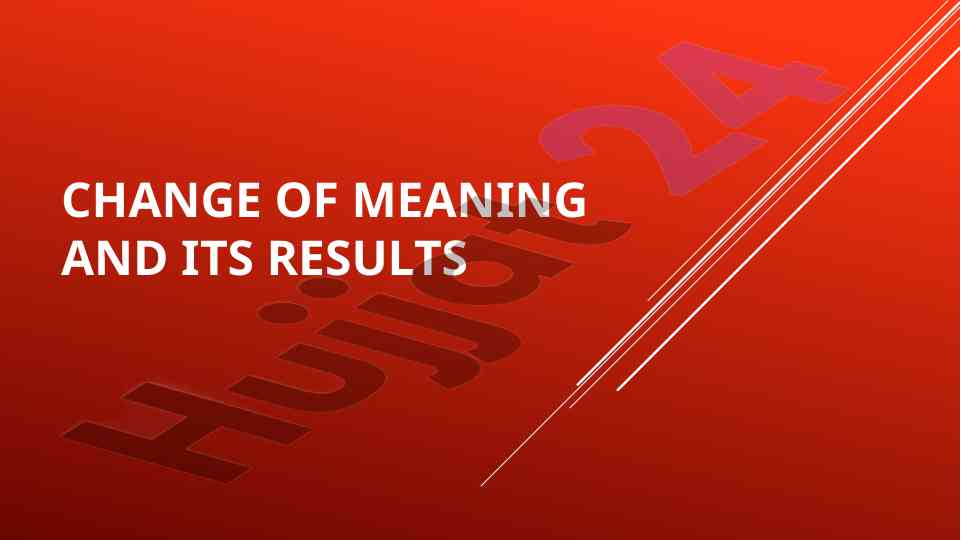 Change of meaning and its results in language