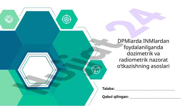 Dozimetrik va radiometrik nazorat asoslari