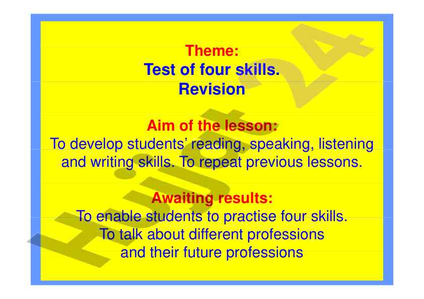 Test of four skills and future simple tense