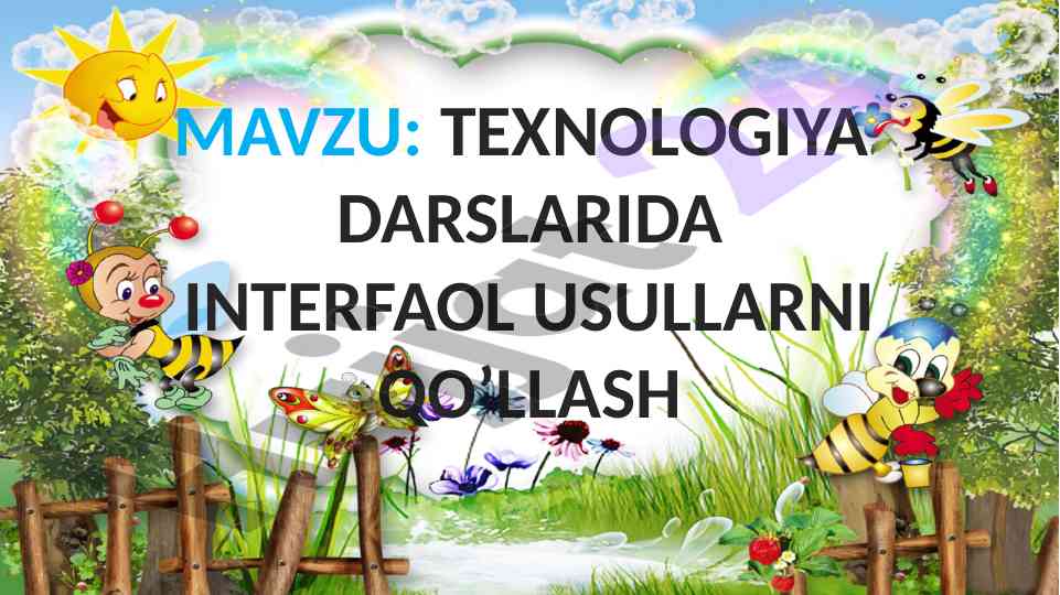 Interfaol usullarni qo‘llash texnologiya darslarida