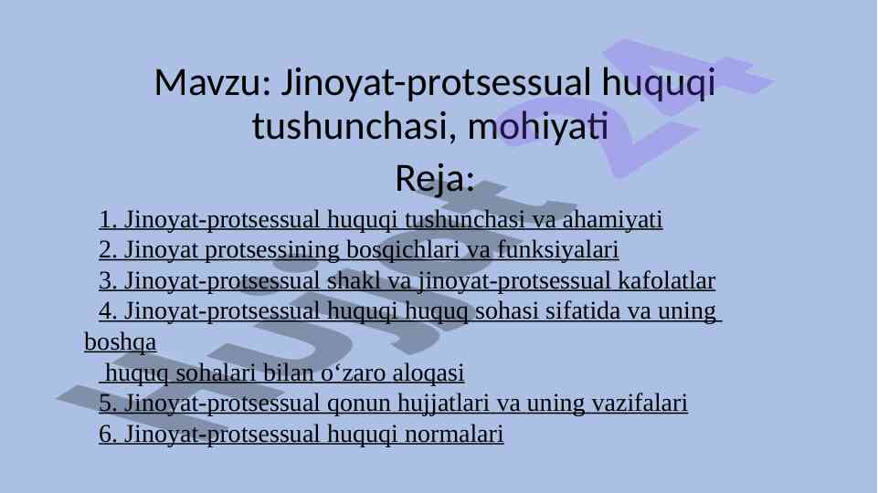 Jinoyat-protsessual huquqi tushunchasi va mohiyati