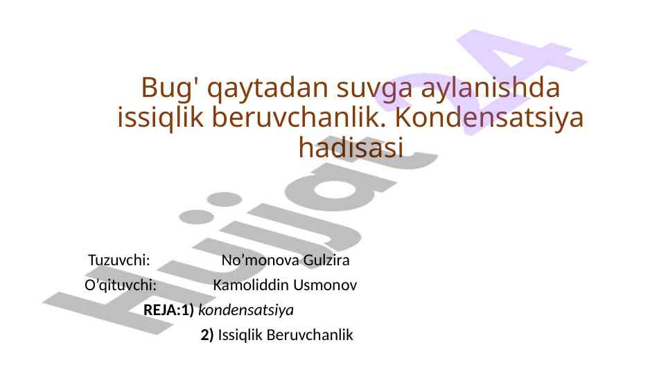 Kondensatsiya va issiqlik beruvchanlik jarayonlari