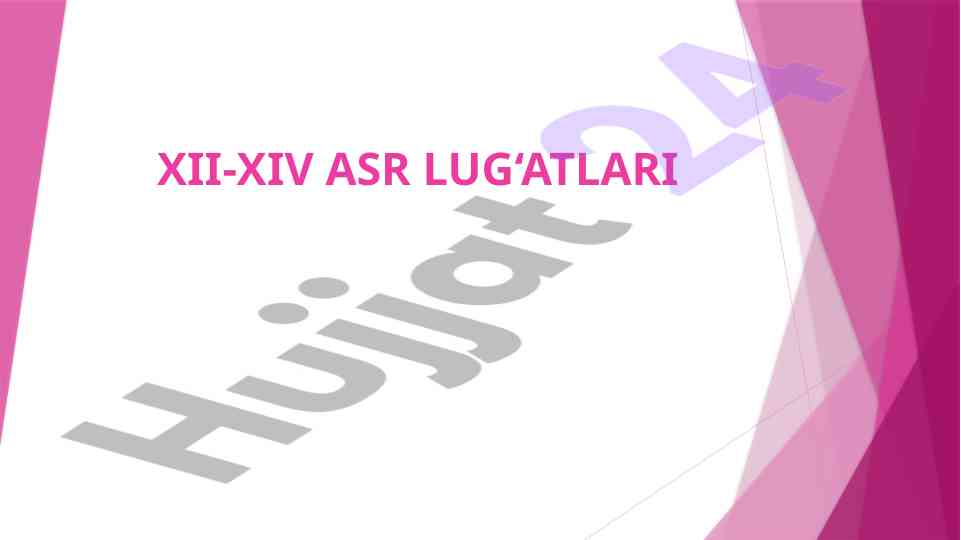 Xii-xiv asr lug‘atlari tahlili va taʼlifi