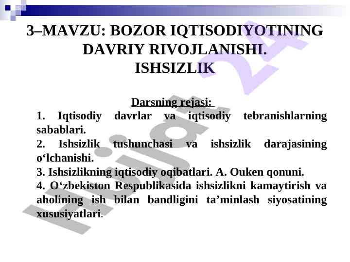 Bozor iqtisodiyoti davriy rivojlanishi va ishsizlik