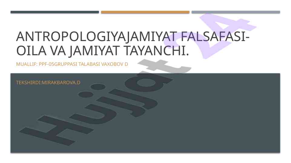 Antropologiya falsafasi oila va jamiyat tayanchi