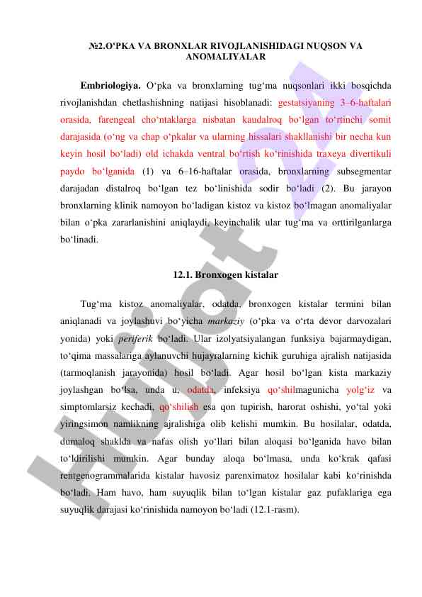 O'pka va bronxlar rivojlanishidagi nuqson va anomaliyalari