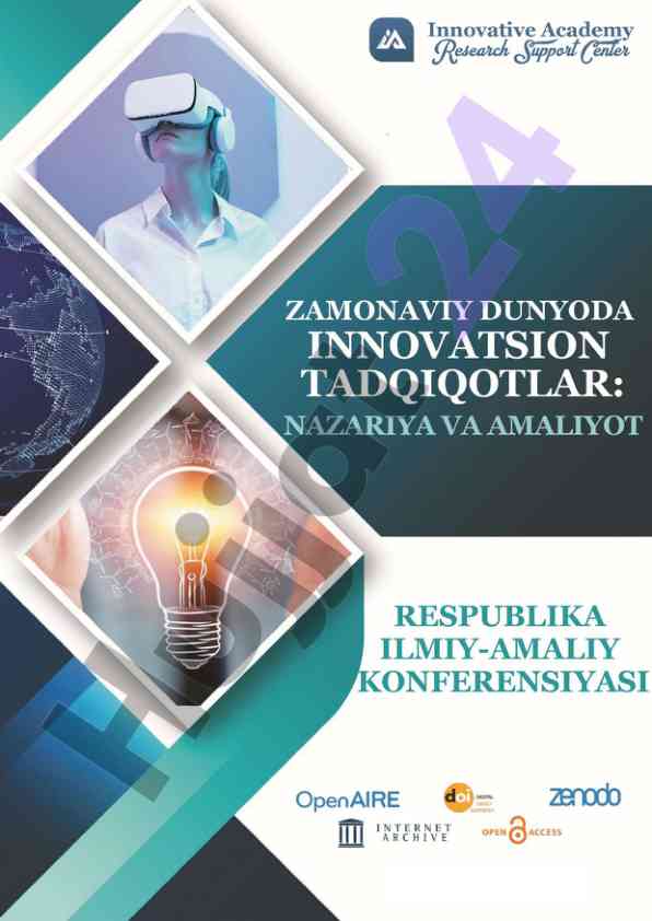 Zamonaviy dunyoda innovatsion tadqiqotlar konferensiyasi