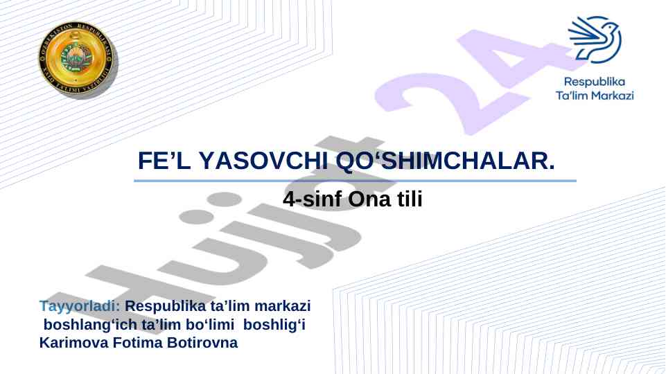 Ona tili fe’l yasovchi qo‘shimchalar dars rejasi