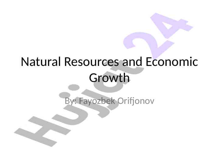 Natural resources and economic growth overview