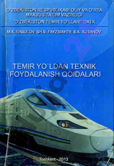 Temir yo'ldan texnik foydalanish qoidalari