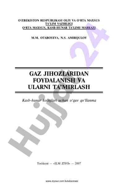 Gaz jihozlari foydalanish va ta'mirlash bo'yicha qo'llanma