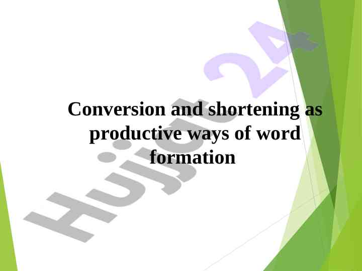 Conversion and shortening in word formation