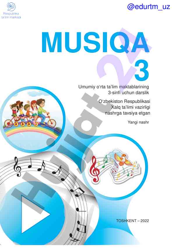 Musiqa darsligi 3-sinf uchun umumiy o‘rta ta’lim