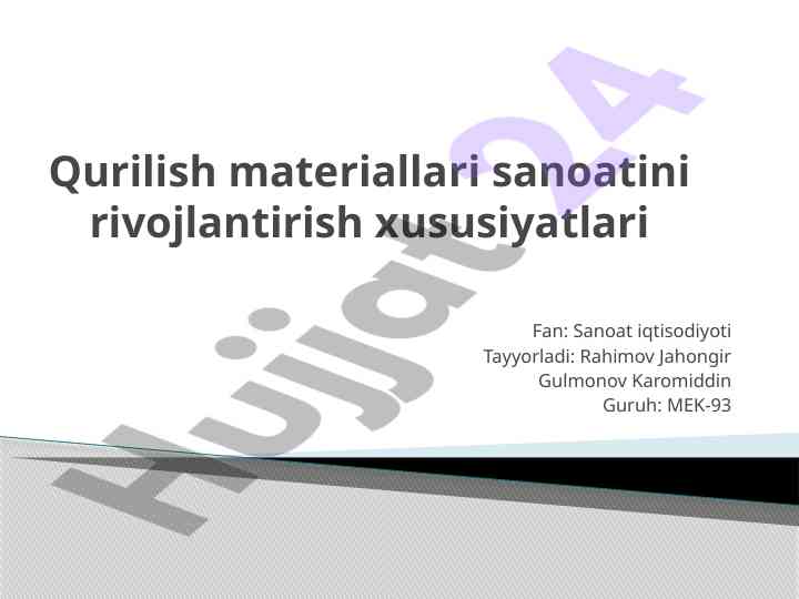 Qurilish materiallari sanoatini rivojlantirish xususiyatlari