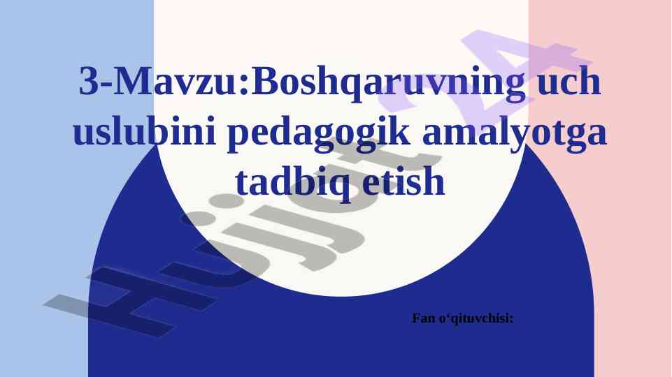 Boshqaruv uslublarining psixologik asoslari