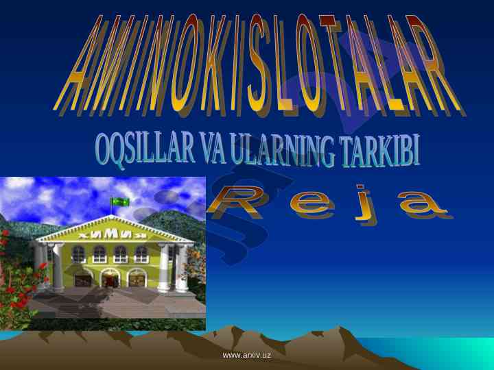 Amino kislotalar oqsillar va ularning tarkibi