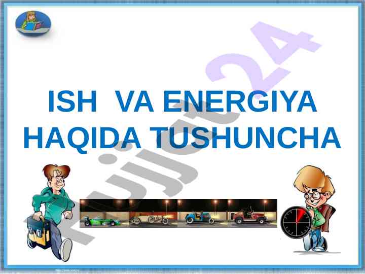 Ish va energiya haqida tushuncha