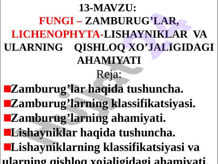 Fungi – zamburug’lar va licheniya tushunchalari