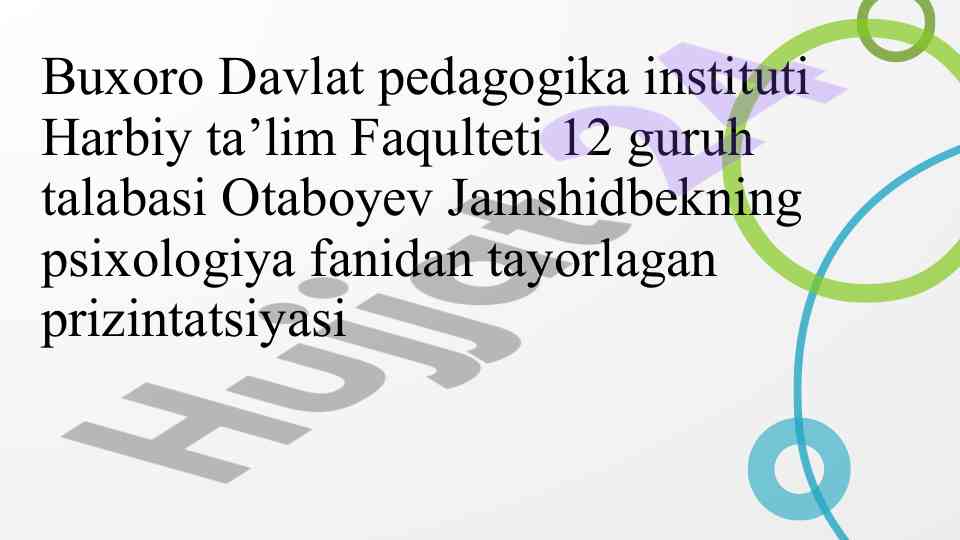 O'qituvchining psixologik va pedagogik xususiyatlari