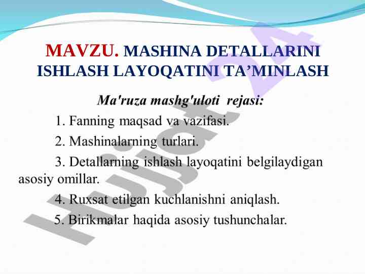 Mashina detallarini ishlash layoqatini ta’minlash