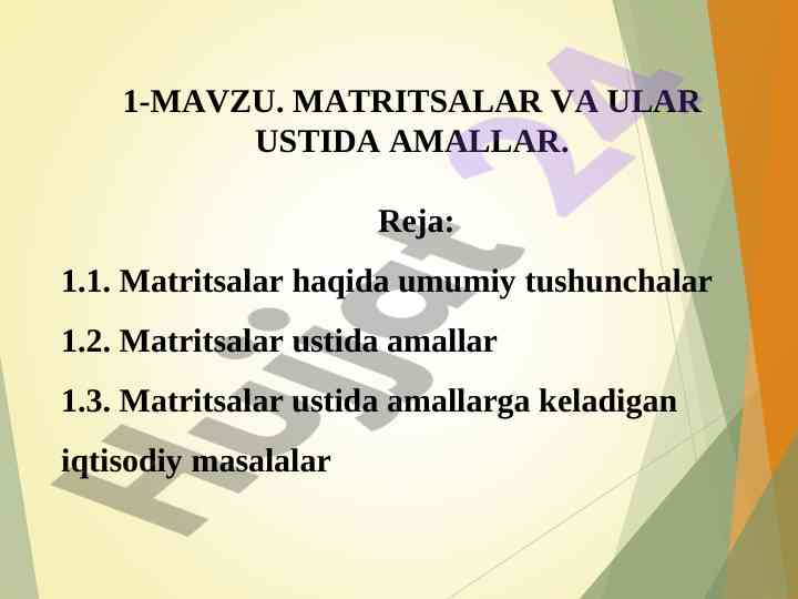 Matritsalar va ularda amallar bilan tanishtirish